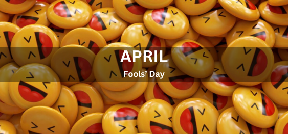April Fools’ Day [अप्रैल मूर्ख दिवस]